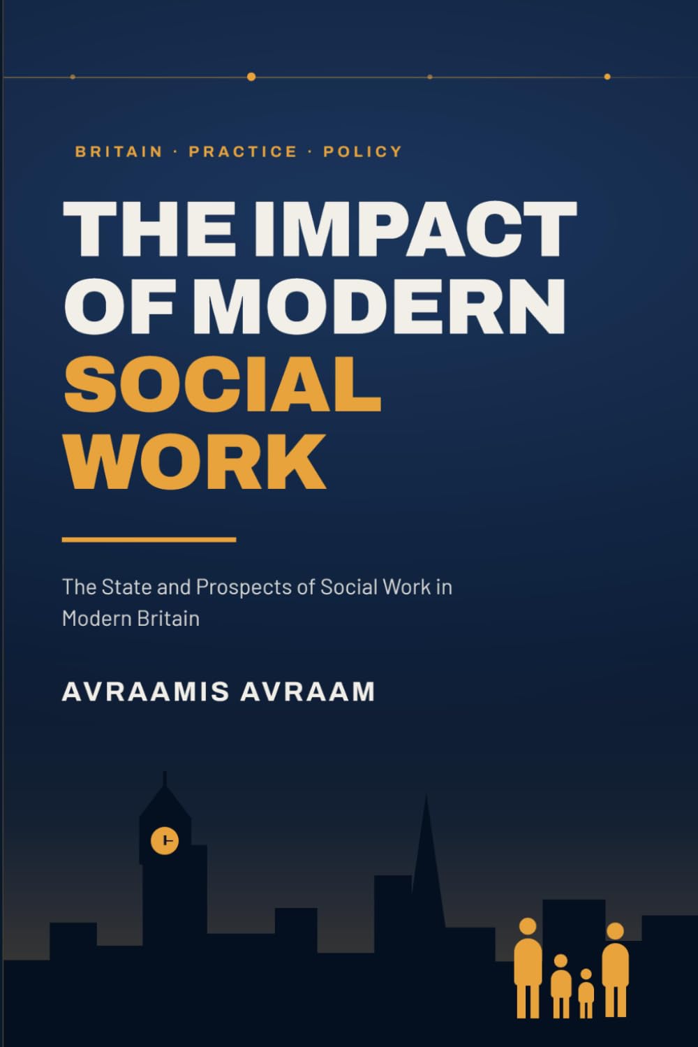 Cover of The Impact of Modern Social Work by Avraamis Avraam