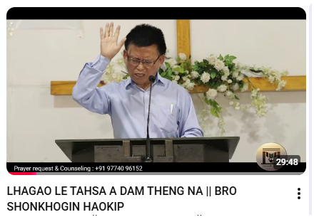 LHAGAO LE TAHSA A DAM THENG NA || BRO SHONKHOGIN HAOKIP