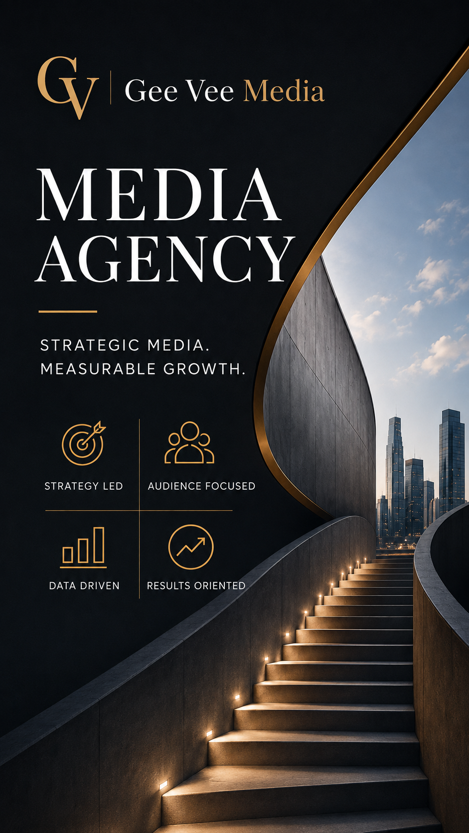 Gee Vee Media — Media Agency. Strategic media. Measurable growth. Gold accents frame an illuminated architectural staircase.
