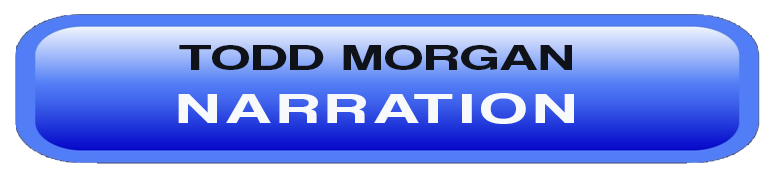 Todd Morgan - Narration