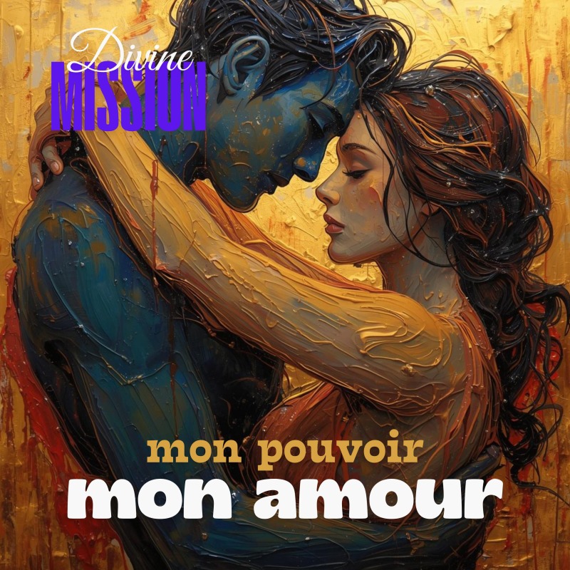 Mon Pouvoir, Mon Amour